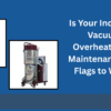maintenance tips for industrial vacuum cleaner in uae